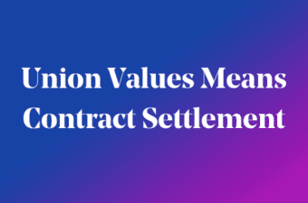 Union Values Means Contract Settlement words on blue background