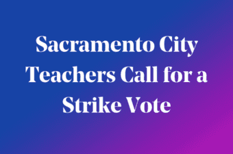 Sacramento City Teachers Call for a Strike Vote words on blue background