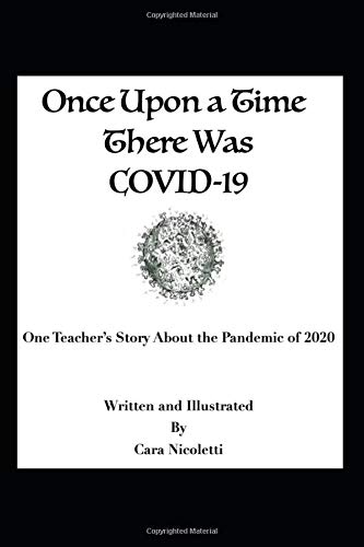 Once Upon a Time There was COVID-19