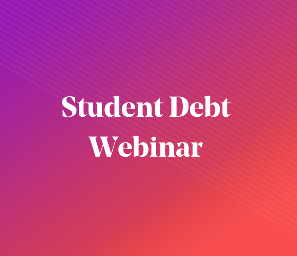 Student Debt Webinar