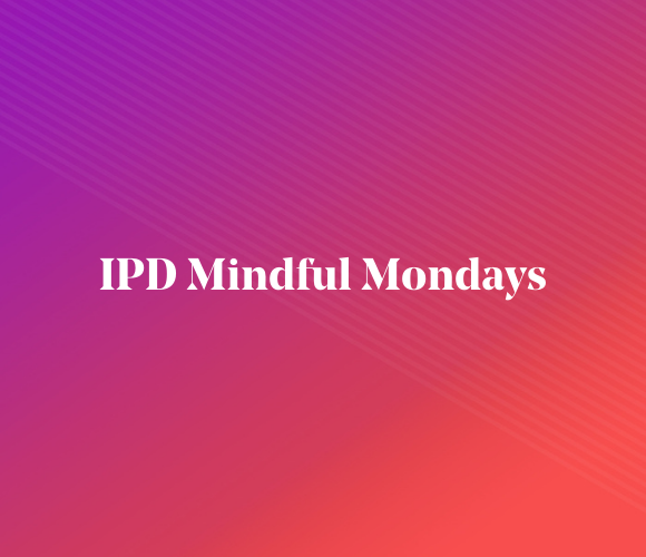 Mindful Mondays April 2021