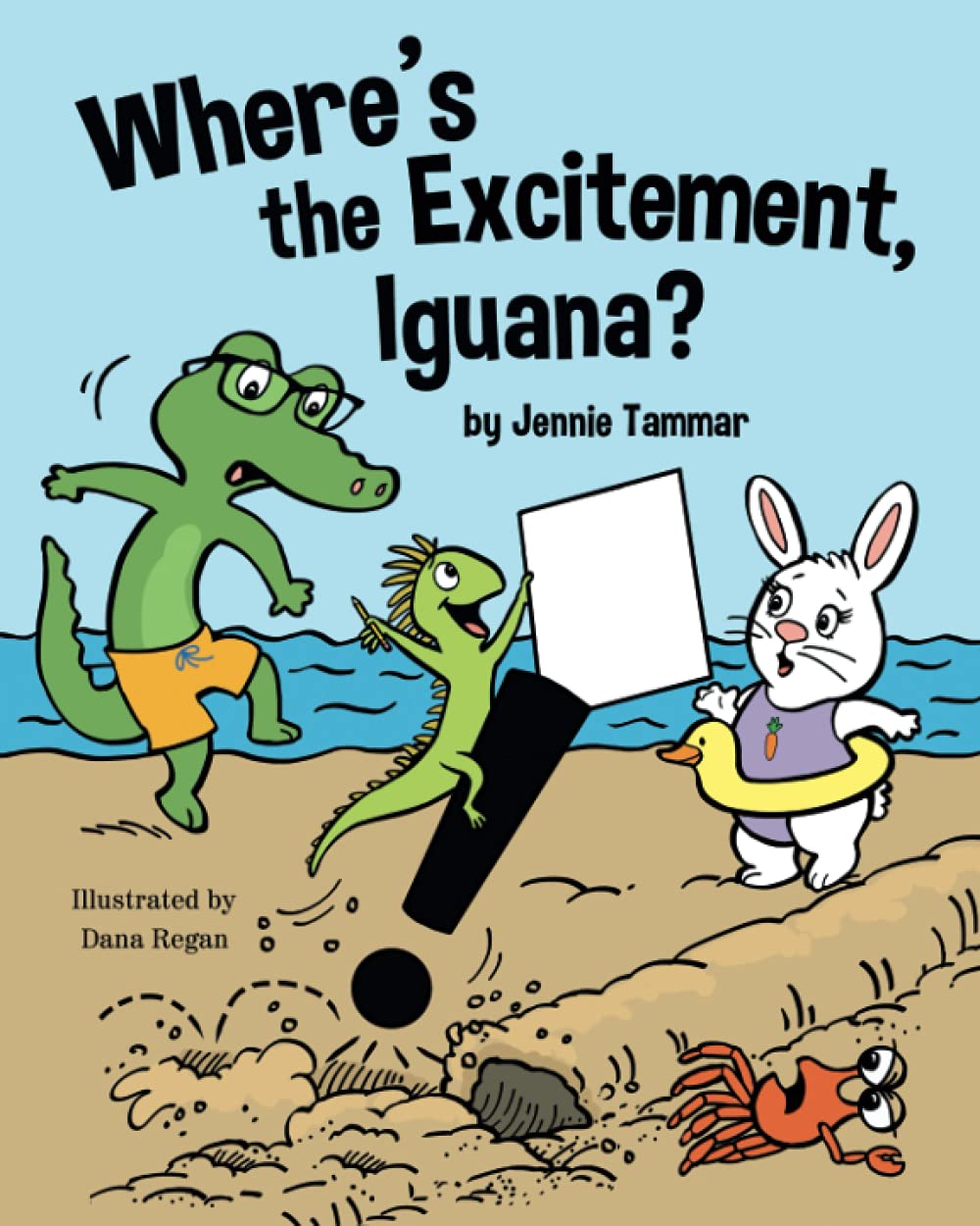 Cover of Where's the Excitement, Iguana? with animals on beach