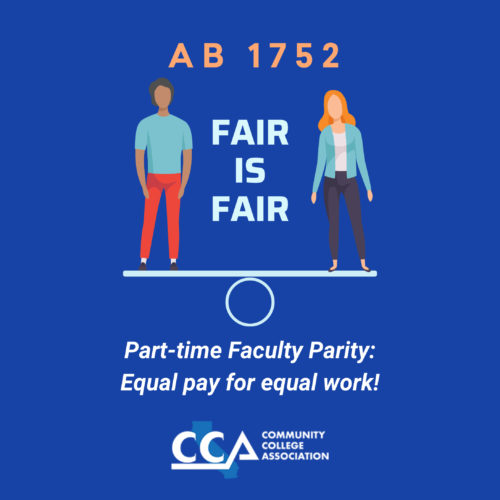 AB 1752 Fair is Fair. Part-time Faculty Parity: Equal pay for equal work!
