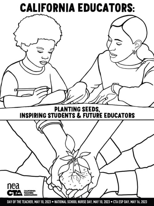 An image of the 2023 CTA Day of the Teacher black and white poster created by Favianna Rodriguez, an Oakland-based artist and social justice activist. The 2023 poster theme is California Educators: Planting seeds, inspiring students and future educators.